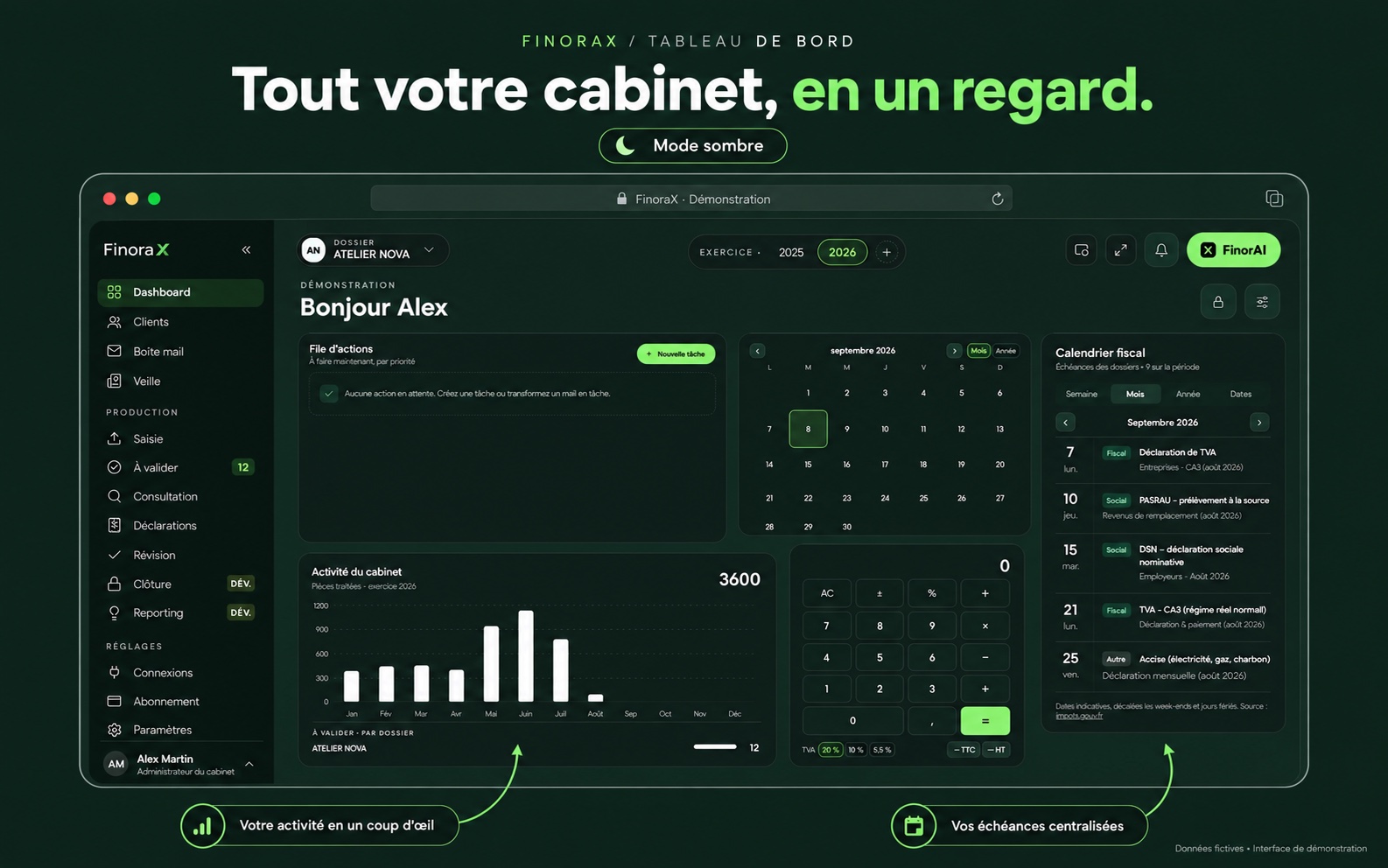 Tableau de bord de FinoraX en mode sombre : file d'actions, activité du cabinet et calendrier fiscal.